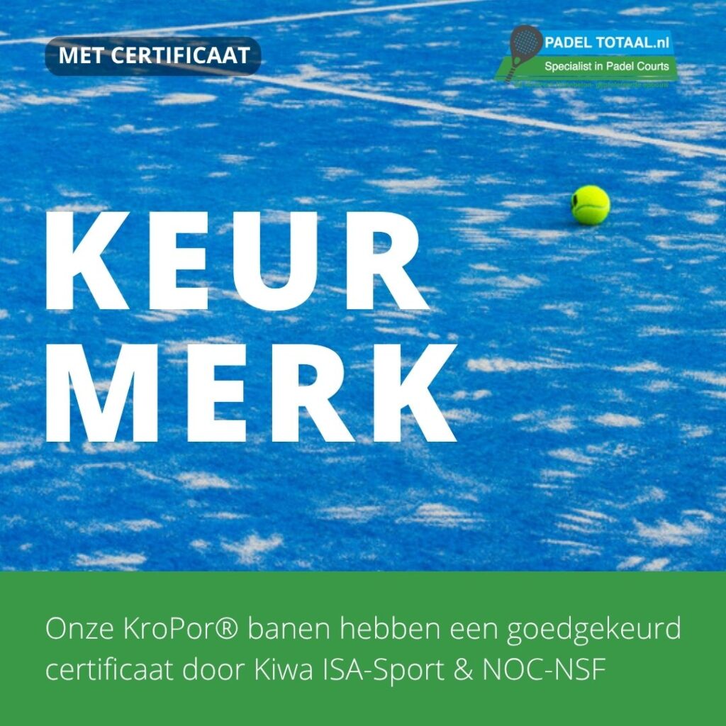 Post van Padel Totaal over het keurmerk van hun banen